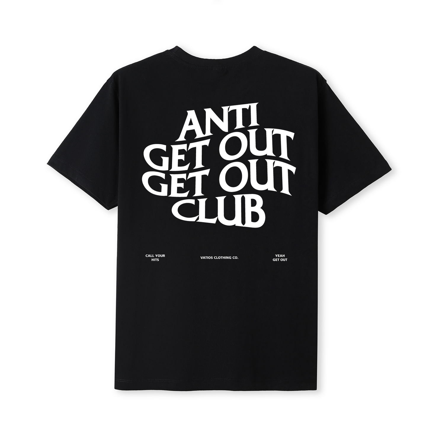 Unisex Anti Get Out Get Out Club
